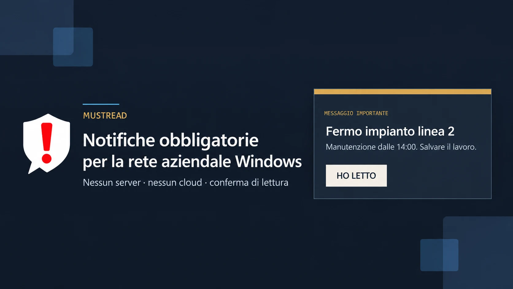 MustRead — notifica a schermo intero con pulsante HO LETTO su un PC della rete aziendale Windows